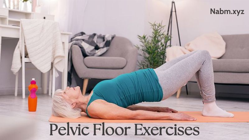 Pelvic Floor Exercises